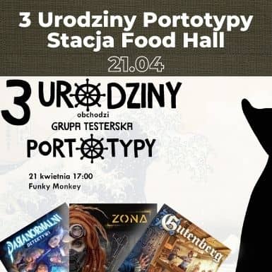 3 urodziny Portotypy w Stacji Food Hall