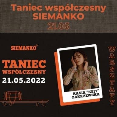 Taniec współczesny z Kejt Zakrzewską w SIEMANKO