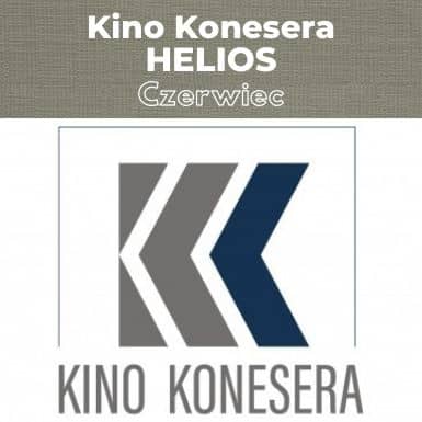 Kino Konesera w Kinie Helios