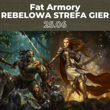 Fat Armory w Rebelowej Strefie Gier